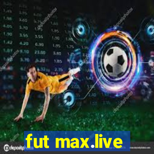 fut max.live